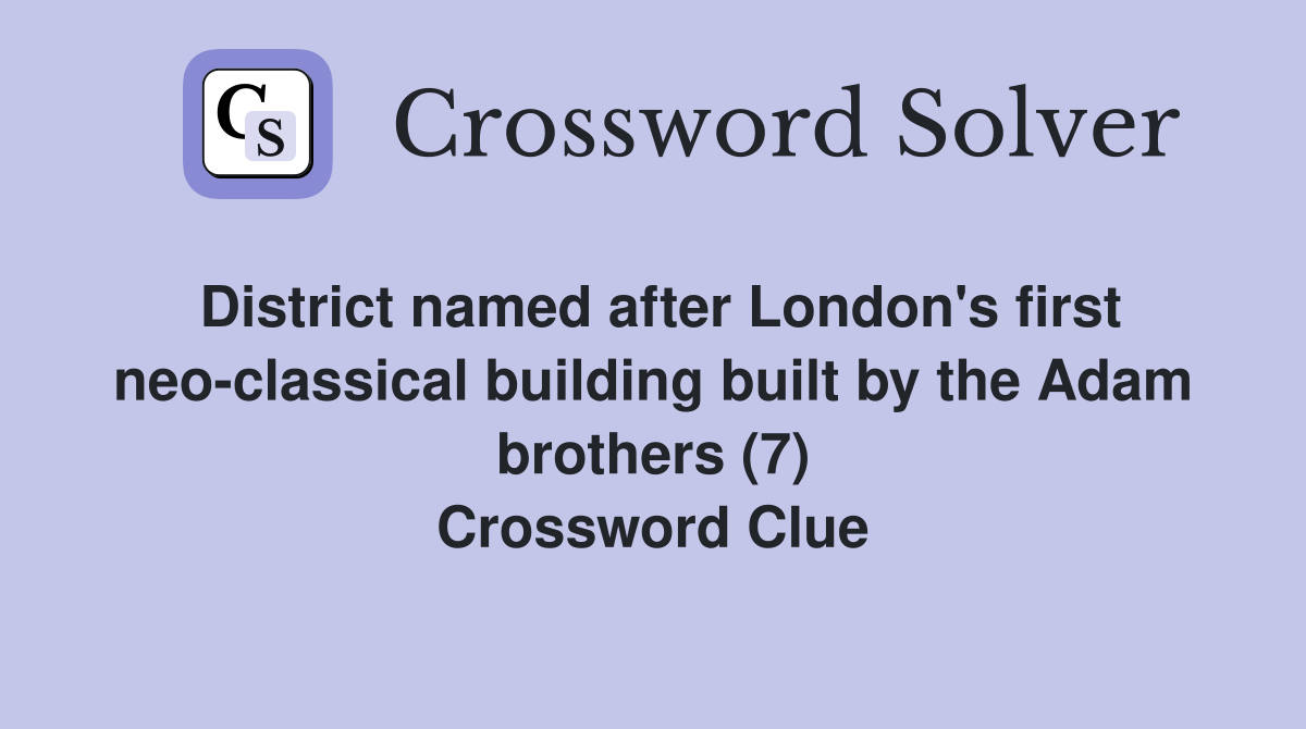 District named after London's first neoclassical building built by the